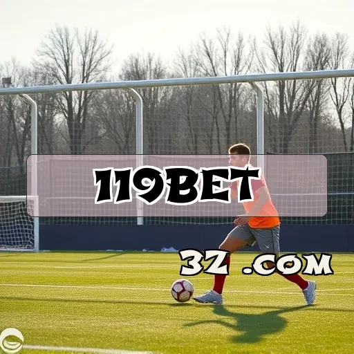 Notícias Incríveis do 119bet.com para Apostadores Engajados